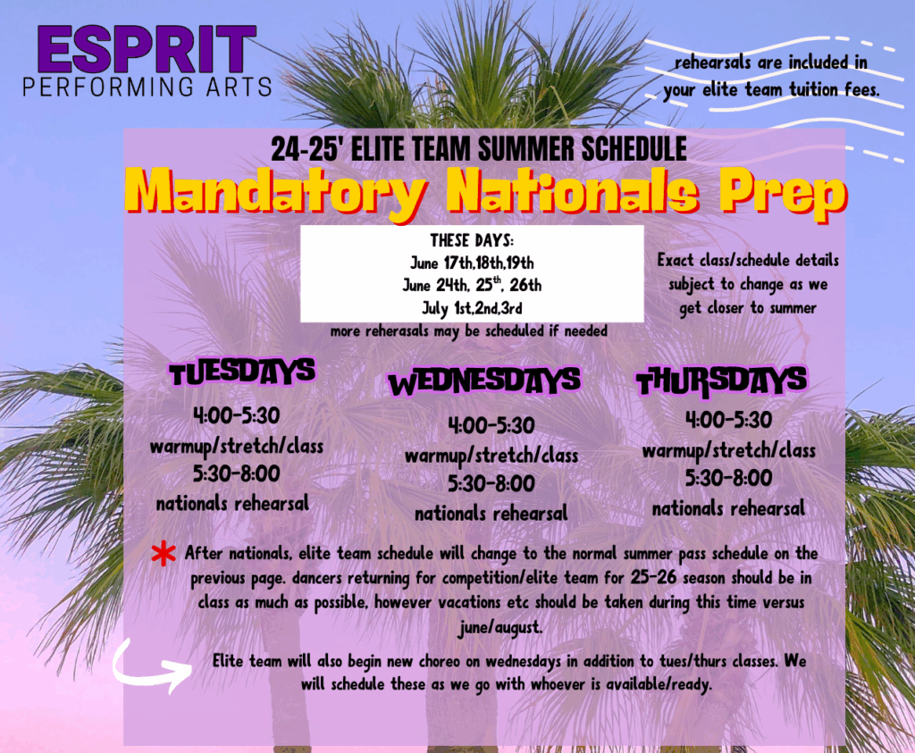 24-25' elite team summer schedule. rehearsals are included in your elite team tuition fees.

Mandatory Nationals Prep
June 17th, 18th, 19th, 24th, 25th, 26th, July 1st, 2nd, 3rd

Tuesdays, Wednesdays, and Thursdays 4-5:30 Warmup/Stretch/Class, 5:30-8 nationals rehearsal.

Elite team will also begin new choreo on Wednesays in addition to Tues/Thurs classes. We will schedule these as we go with whoever is available/ready.
